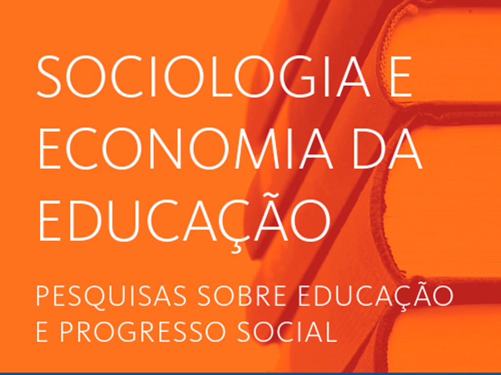 Documento temático 05 – Sociologia e economia da educação: pesquisa sobre educação e progresso social