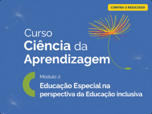Selecionados para o Módulo 2 do curso Ciências da Aprendizagem